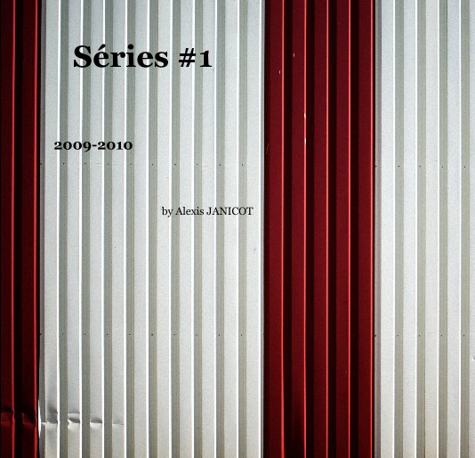 View Séries #1 by Alexis JANICOT
