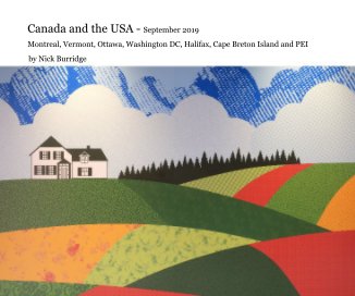 Canada and the USA - September 2019 ontreal, Vermont, Ottawa, Halifax, Cape Breton Island amd PEI book cover