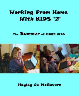 Working From Home With KIDS '2' book cover