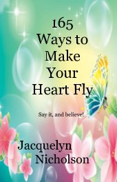165 Ways to Make Your Heart Fly book cover
