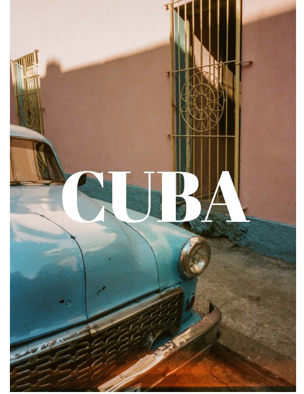View Cuba by Andy Dunn