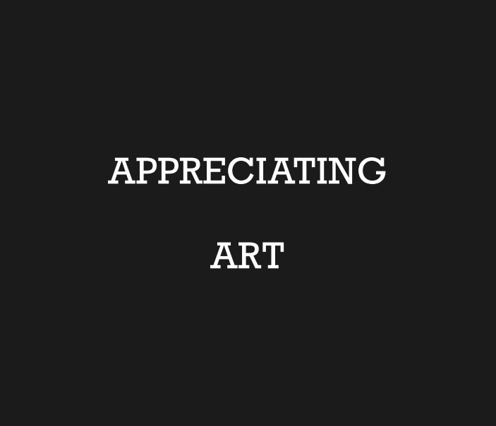 Ver Appreciating Art por Peter Bartlett