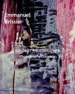 Emmanuel Brissier  Colorist Photographer book cover