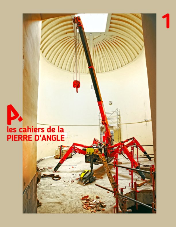 Ver Les Cahiers de la Pierre d'Angle por La Pierre d'Angle