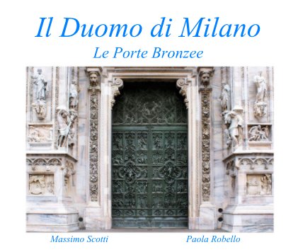 Il Duomo di Milano Le Porte Bronzee book cover