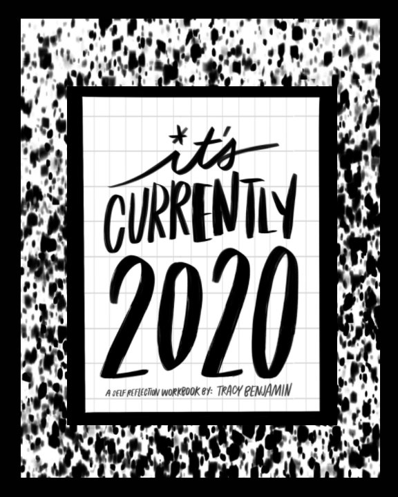 Visualizza Currently: 2020 di Tracy Benjamin