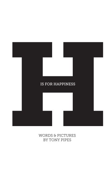 Ver H Is For Happiness por Tony Pipes