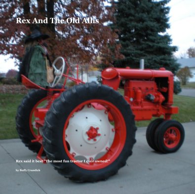 Rex And The Old Allis book cover
