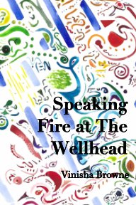 Speaking Fire at The Wellhead book cover