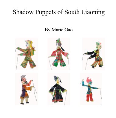 Shadow Puppets of South Liaoning book cover