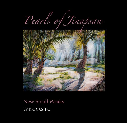 View Pearls of Jinapsan by RIC CASTRO