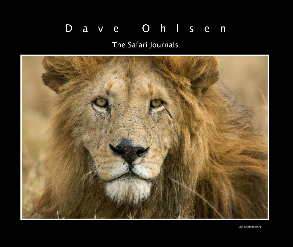 Ver The Safari Journals (2nd Edition) por Dave Ohlsen