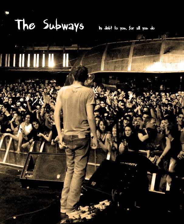 View The Subways In debt to you, for all you do by Stuart Nicholls