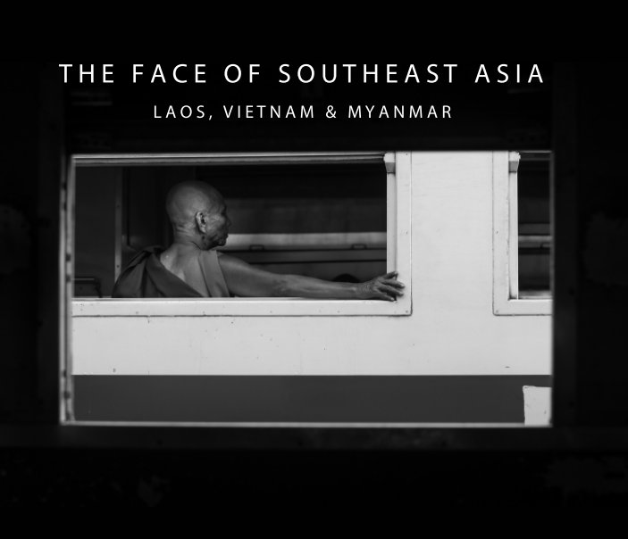 Ver The Face of Southeast Asia por Diego Olea