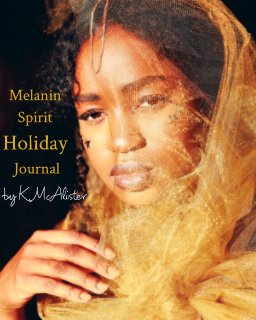 Melanin Spirit Holiday Journal book cover
