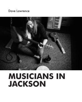 Musicians In Jackson book cover