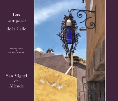 Las Lamparas de la Calle - San Miguel de Allende book cover