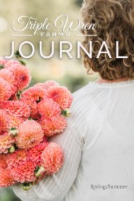 Triple Wren Farms Journal: Spring-Summer book cover