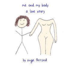 Me and My Body A Love Story book cover