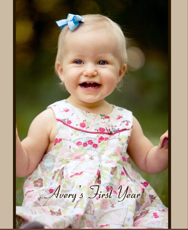 View Avery's First Year by Kevin Visel