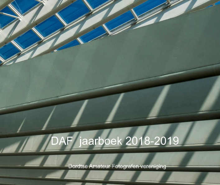 Visualizza DAFjaarboek 2018-2019 di Jozef Rutte