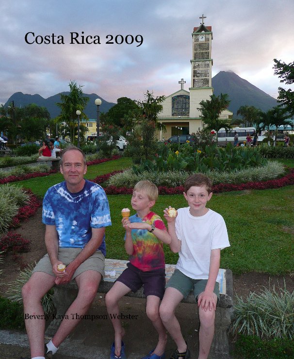 Visualizza Costa Rica 2009 di Beverly Kay Thompson Webster