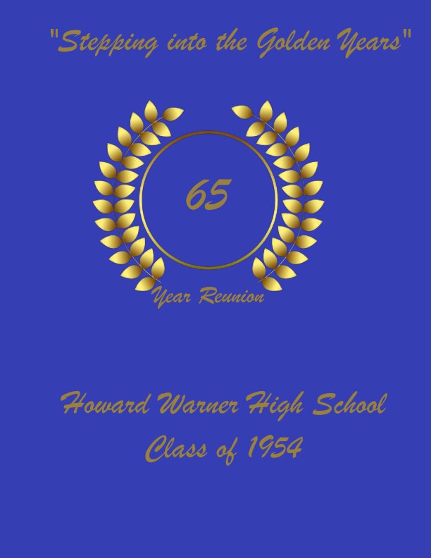 View Howard Warner High School 65 Year Reunion by Life's PPages