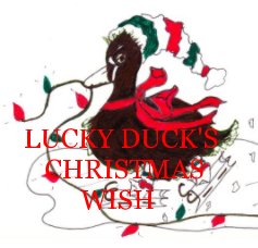 Lucky Duck's Christmas Wish book cover