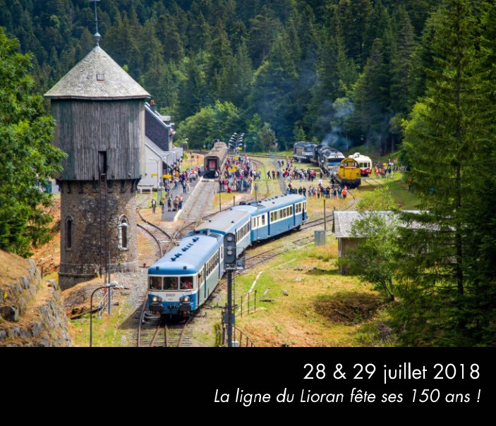 Ver 28-29 juillet 2018: la ligne du Lioran fête ses 150 ans! (version 54 pages) por Pierre-Louis ESPINASSE