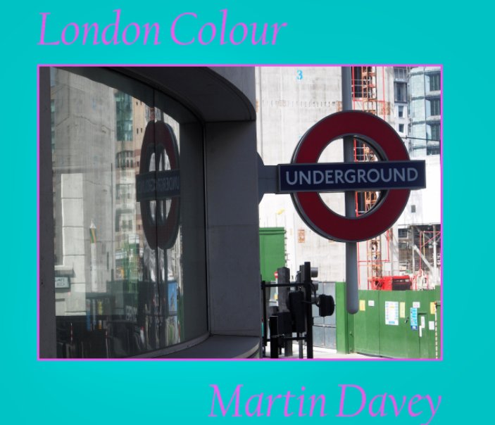 View London Colour by Martin Davey