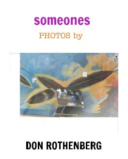 SOMEONES : PHOTOS by DON ROTHENBERG book cover