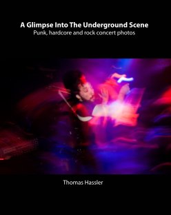 A Glimpse Into The Underground Scene book cover