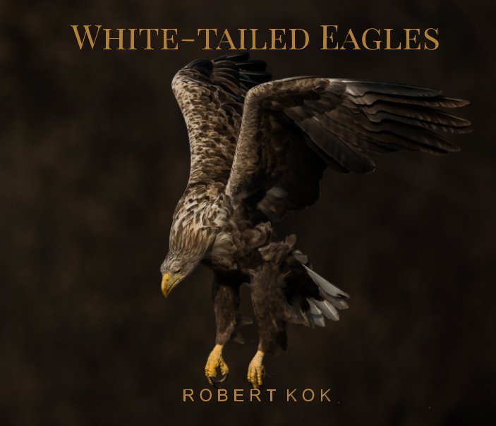 White-tailed Eagles nach Robert Kok anzeigen