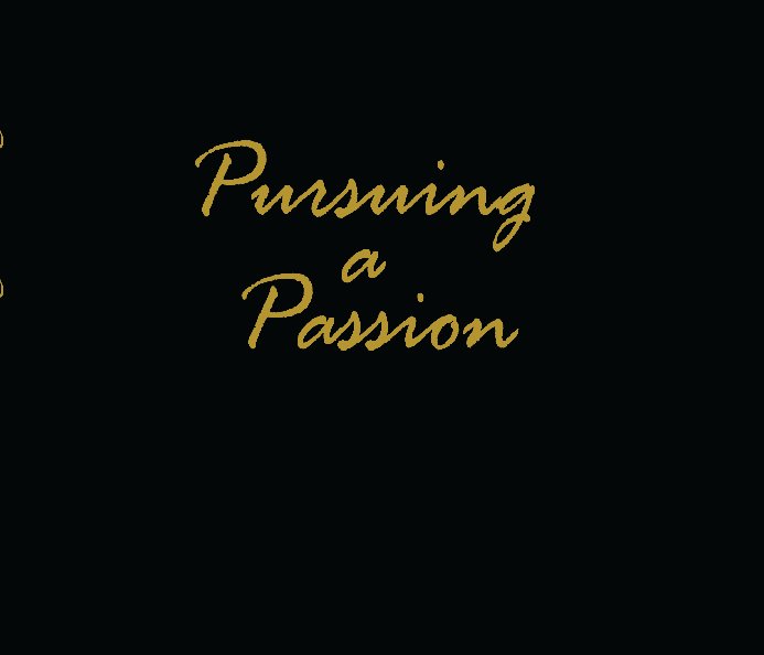 Pursuing a Passion nach Robert Ashbaugh anzeigen