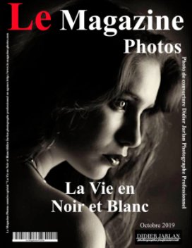 Le Magazine-Photos spécial,La vie en Noir et Blanc book cover