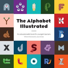 The Alphabet Illustrated – Hardcover book cover