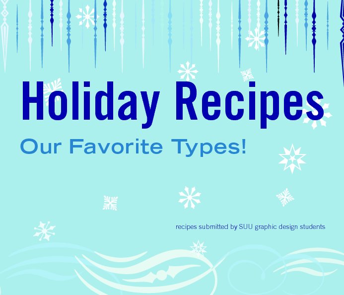 Ver Holiday Recipes (Softcover) por SUU Typography 1 Students