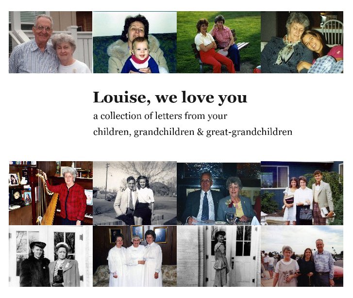 Bekijk Louise, we love you op children, grandchildren & great-grandchildren