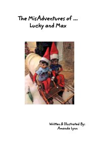 The MisAdventures of Lucky and Max book cover