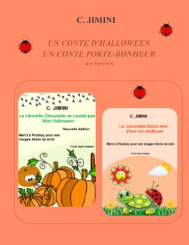 FRANCAIS-La citrouille Citounette ne voulait pas fêter Halloween, La coccinelle Sachi rêve d'une vie meilleure book cover