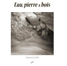 Eau, pierre et bois book cover