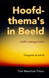 Hoofdthema's in Beeld Fotografie als taal #2 book cover