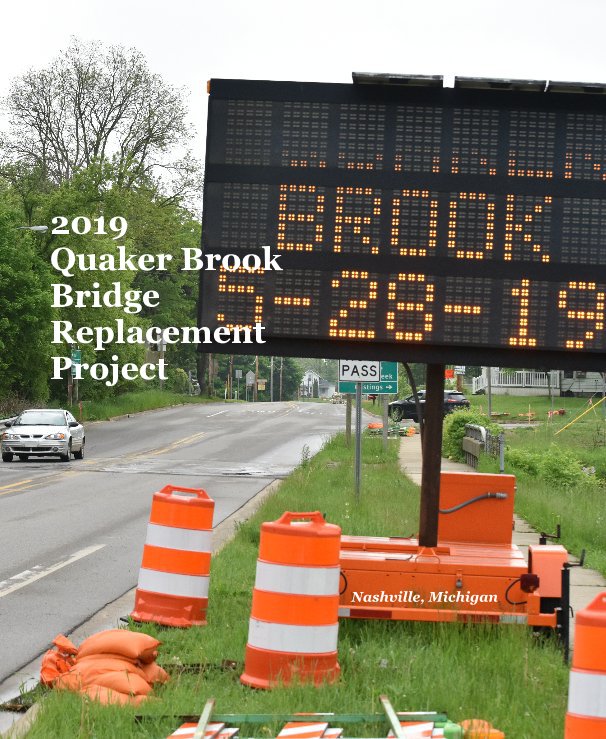 View 2019 Quaker Brook Bridge Replacement Project by Art Frith