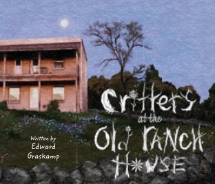 Critters at the Old Ranch House book cover