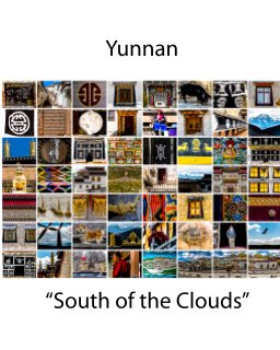 Yunnan: South of the Clouds book cover