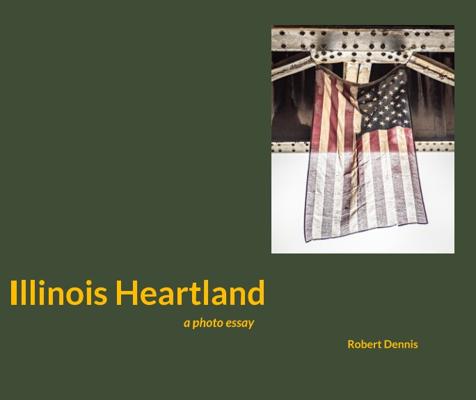View Illinois Heartland by Robert Dennis