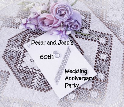 Peter and Joan's 60th Wedding Anniversary Party book cover