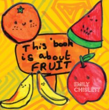 This book is about Fruit book cover
