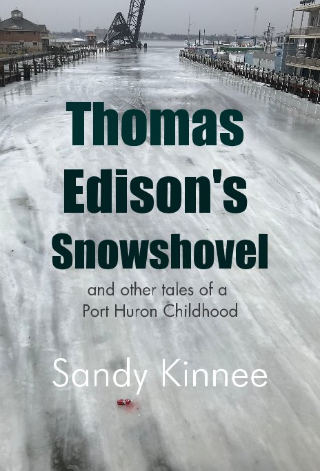 View Thomas Edison's Snowshovel by Sandy Kinnee