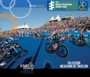 ITU Triathlon Grand FINAL GOLD COAST 2018 book cover